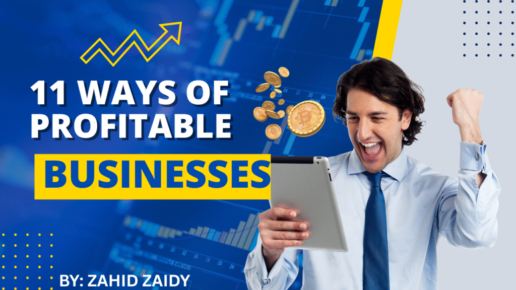 11 Ways of profitable businesses